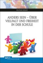 ISBN 9783954141715: Anders sein - über Vielfalt und Freiheit in der Schule