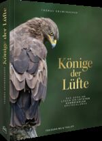 ISBN 9783954163489: Könige der Lüfte – Das geheime Leben der letzten Schreiadler Deutschlands