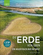 ISBN 9783954163519: Die Erde von oben - ein neuer Blick auf die Welt