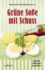 ISBN 9783954281732: Grüne Soße mit Schuss - 20 Krimis und 20 Rezepte aus Hessen