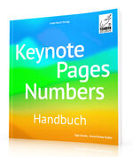 ISBN 9783954310722: Keynote, Pages, Numbers Handbuch | Für macOS und iOS | Horst-Dieter Radke (u. a.) | Taschenbuch | 440 S. | Deutsch | 2023 | amac-buch Verlag | EAN 9783954310722