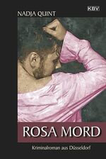 ISBN 9783954411405: Rosa Mord: Kriminalroman aus Düsseldorf (Evelyn Eick)