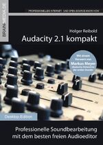 ISBN 9783954442492: Audacity 2.1 kompakt