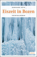 ISBN 9783954510375: Eiszeit in Bozen