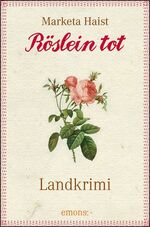 ISBN 9783954511518: Röslein tot