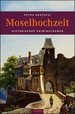 ISBN 9783954511815: Moselhochzeit