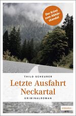 ISBN 9783954511891: Letzte Ausfahrt Neckartal