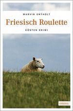 ISBN 9783954512546: Friesische Roulette