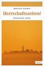 ISBN 9783954514519: Herrschaftszeiten!