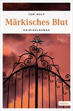 ISBN 9783954514540: Märkisches Blut; Kriminalroman (TB)