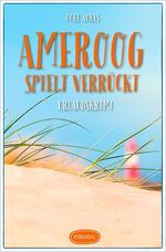 ISBN 9783954517817: Ameroog spielt verrückt : Urlaubskrimi. Urlaubskrimi