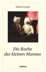 ISBN 9783954527632: Die Rache des kleinen Mannes