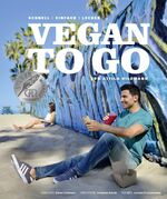 ISBN 9783954531011: Vegan to go – Schnell, einfach, lecker