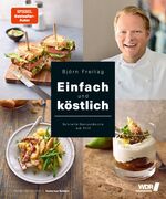 ISBN 9783954531097: Einfach und köstlich - Schnelle Genussküche mit Pfiff