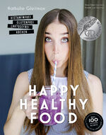 Nathalie Gleitman: Happy Healthy Food – Nathalie Gleitman: Happy Healthy Food –