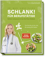 Schlank! für Berufstätige - schlank! und gesund mit der Doc Fleck Methode