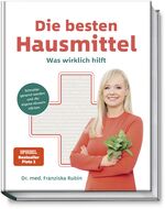 ISBN 9783954531912: Die besten Hausmittel - Was wirklich hilft