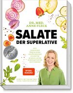 ISBN 9783954532049: Salate der Superlative. Die coolsten, simpelsten, gesündesten, feinsten, schnellsten, berühmtesten, deftigsten