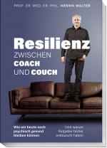 ISBN 9783954533190: Resilienz - Zwischen Coach und Couch