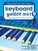 ISBN 9783954562169: Keyboard gefällt mir! 9 - 50 Chart und Film Hits / Von Lady Gaga bis Bohemian Rhapsody, Piano gefällt mir! 9 / Buch / 124 S. / Deutsch / 2020 / Music Sales Limited im / EAN 9783954562169