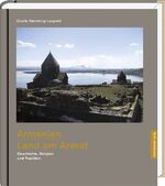 ISBN 9783954620289: Armenien - Land am Ararat - Geschichte, Religion und Tradition