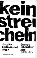 ISBN 9783954628124: Kein Streicheln - Junge Literatur aus Litauen