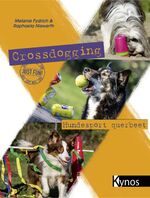 ISBN 9783954640386: Crossdogging – Hundesport querbeet