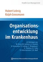 ISBN 9783954660025: Organisationsentwicklung im Krankenhaus