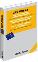 ISBN 9783954680566: Euro Pharma 2013/2014: Guide to the European Pharmaceutical Industry B. Behrs Verlag