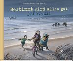 ISBN 9783954701346: Bestimmt wird alles gut = á¸¤atmana al-Ä¡ad afá¸al. Kirsten Boie, Jan Birck ; Übersetzung ins Arabische von Mahmoud Hassanein