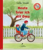 ISBN 9783954701780: Heute feier ich mit Oma