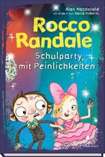 ISBN 9783954702695: Rocco Randale 12 - Schulparty mit Peinlichkeiten