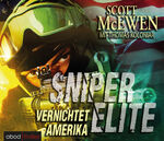 ISBN 9783954715121: Sniper Elite - Vernichtet Amerika, 10 Audio-CDs