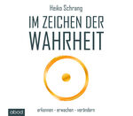 ISBN 9783954716227: Im Zeichen der Wahrheit - Heiko Schrang