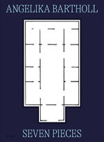 ISBN 9783954765454: Seven Pieces – Angelika Bartholl