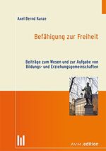 ISBN 9783954770168: Befähigung zur Freiheit - Beiträge zum Wesen und zur Aufgabe von Bildungs- und Erziehungsgemeinschaften