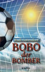 ISBN 9783954800148: Bobo der Bomber