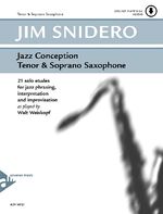 ISBN 9783954810345: Jazz Conception Tenor & Soprano Saxophone – 21 solo etudes for jazz phrasing, interpretation and improvisation. Tenor-Saxophon (Sopran-Saxophon).