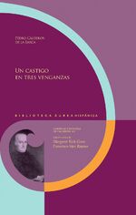 ISBN 9783954879359: Un castigo en tres venganzas / Pedro Calderón de la Barca