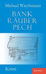 ISBN 9783954887361: Bankräuberpech