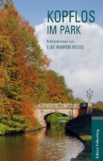 ISBN 9783954941643: Kopflos im Park