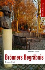 ISBN 9783954941988: Brönners Begräbnis - Bremen-Krimi