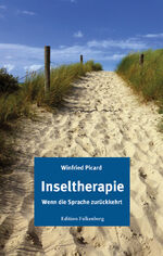 ISBN 9783954942688: Inseltherapie – Wenn die Sprache zurückkehrt