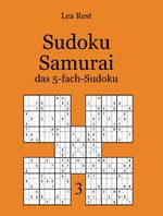 Lea Rest: Sudoku Samurai / das 5-fach-Su Lea Rest: Sudoku Samurai / das 5-fach-Su