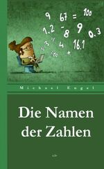 ISBN 9783954979967: Die Namen der Zahlen - bk376