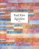 ISBN 9783954980819: Die Reise nach Ägypten 1928/29. Anlässlich der Ausstellung "Nach Ägypten! Die Reisen von Max Slevogt und Paul Klee", Galerie Neue Meister Staatliche Kunstsammlungen Dresden Albertinum, 30. April 2014 bis 3. August 2014. Kunstsammlung...