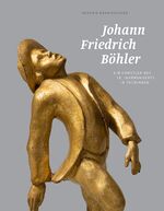 ISBN 9783954985944: Johann Friedrich Böhler: Ein Künstler des 18. Jahrhunderts in Thüringen (Sondershäuser Kataloge)