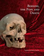 ISBN 9783954986163: Bernini, the Pope and Death – Skulpturensammlung Dresden