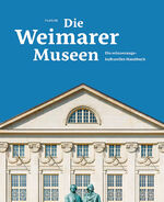 ISBN 9783954986354: Die Weimarer Museen – Ein erinnerungskulturelles Handbuch