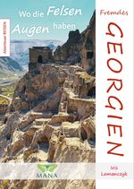 ISBN 9783955031978: Fremdes Georgien - Wo die Felsen Augen haben